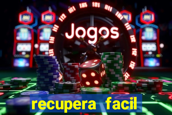 recupera facil reclame aqui